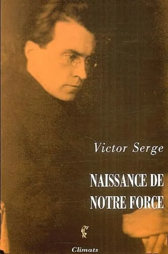 Naissance de notre force
