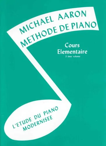 Aaron - Methode de Piano - C.E. Vol3