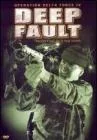 Operation Delta Force IV: Deep Fault
