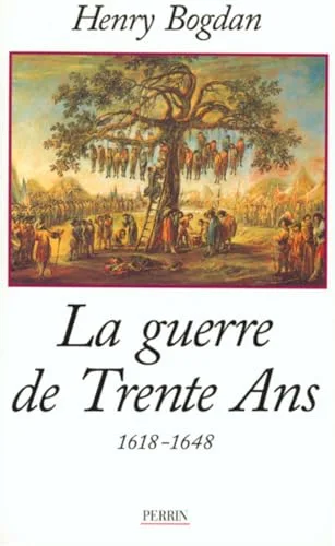 La guerre de trente ans