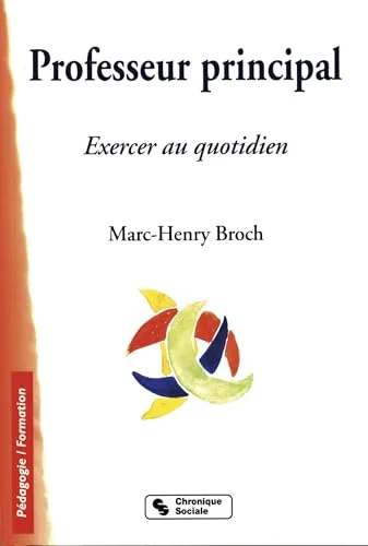 Professeur principal : Exercer au quotidien