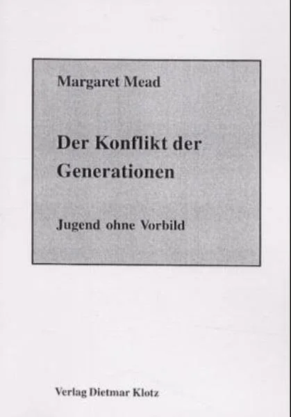 Der Konflikt der Generationen.