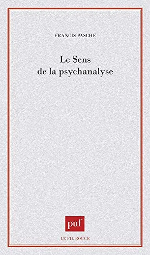 Le sens de la psychanalyse
