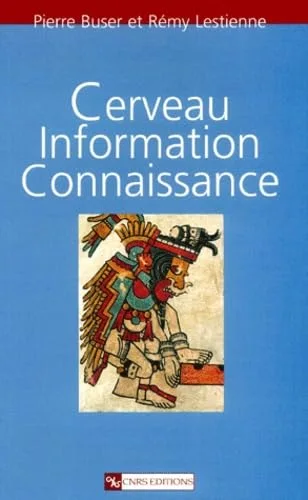 Cerveau, information, connaissance