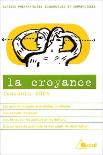 La croyance : Concours 2004