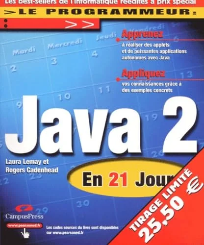 Java 2 en 21 jours (Tirage Limit�)