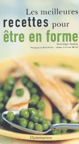 Les meilleures recettes pour �tre en forme