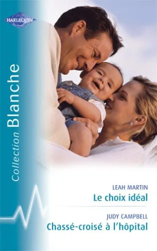 Le Choix Ideal - Chasse Croise a l'Hôpital Blanche 818