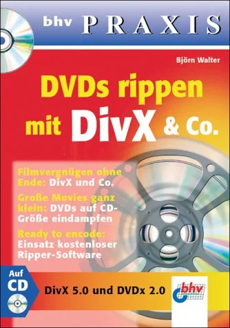 DVDs rippen mit DivX & Co., m. CD-ROM