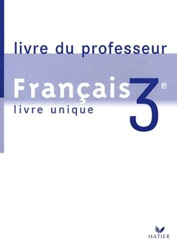 Français, 3e (Manuel du professeur)