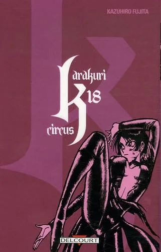 Karakuri Circus, Tome 18 :