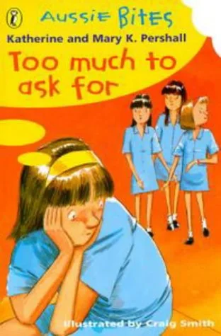 Too Much to Ask