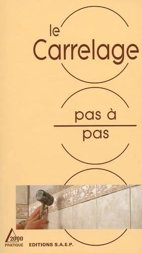 Le carrelage pas � pas