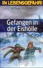 Gefangen in der Eishölle