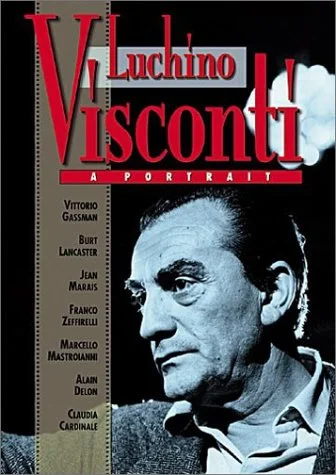 Luchino Visconti - A Portrait