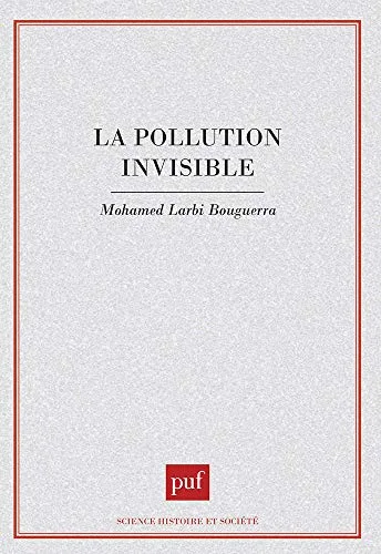 La Pollution invisible