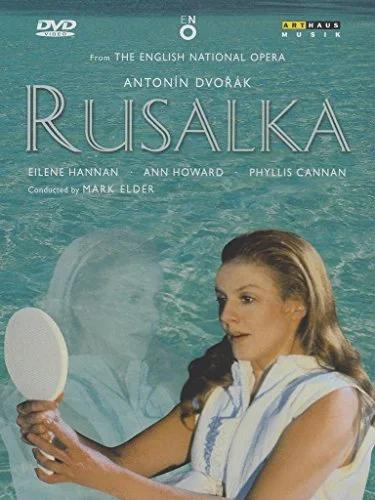 Rusalka - Dvorak