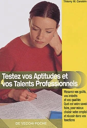 Testez vos aptitudes et vos talents professionnels