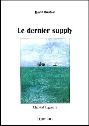 Le dernier supply