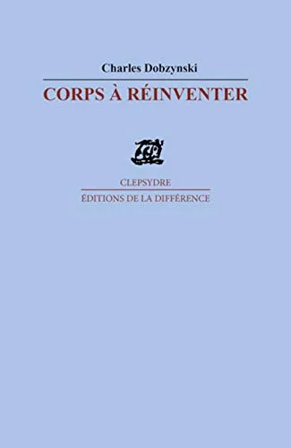 Corps � r�inventer