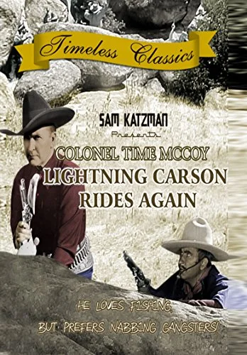 Lightning Carson Rides Again