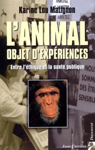 L'animal, objet d'exp�riences