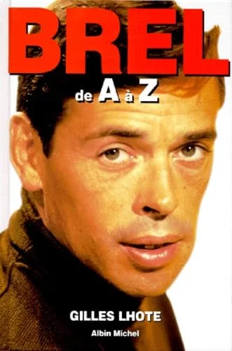 Jacques Brel de A � Z