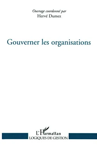 Gouverner les organisations