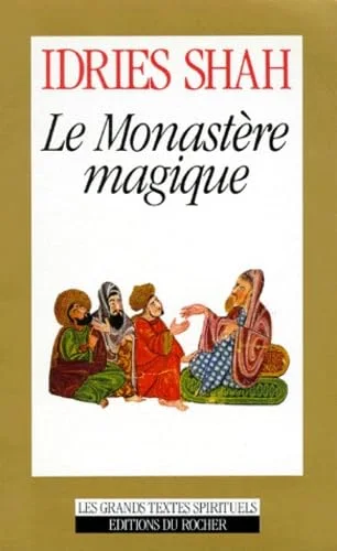 Le monastère magique