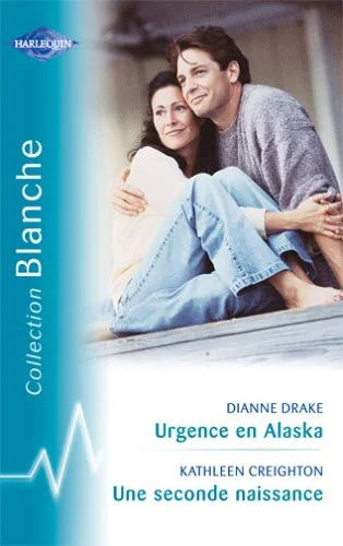 Une seconde naissance - Urgence en Alaska
