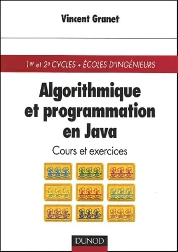 Algorithme et programmation en Java : Cours et exercices