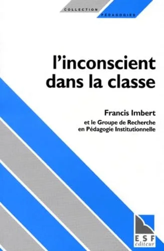 L'inconscient dans la classe