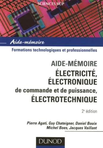 Electricité, électronique de commande et de puissance, électrotechnique