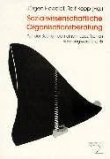 Sozialwissenschaftliche Organisationsberatung.