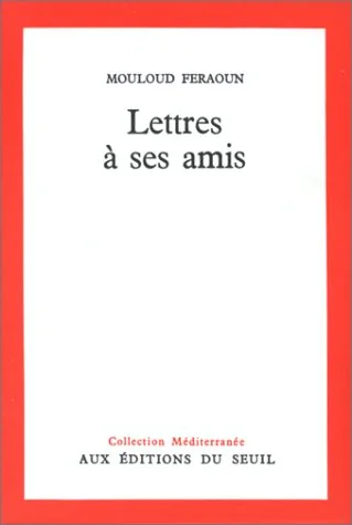 Lettres � ses amis