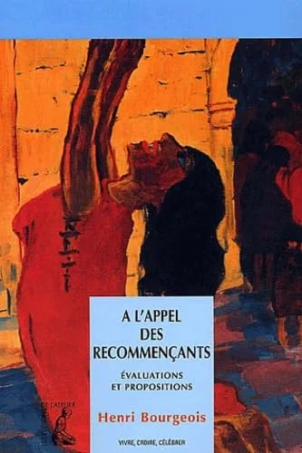 A l'appel des recommençants
