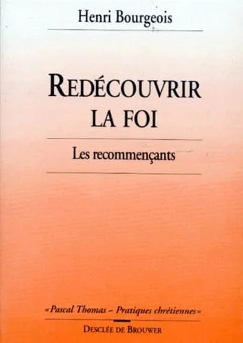 Red�couvrir la foi
