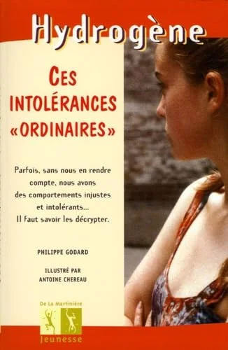 Ces intol�rances "ordinaires"