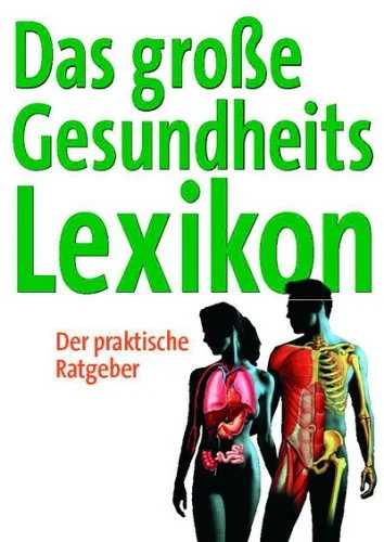 Das gro�e Gesundheitslexikon