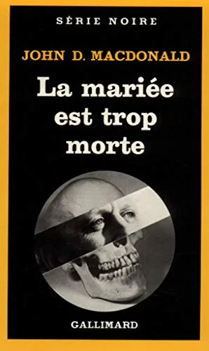 La mari�e est trop morte