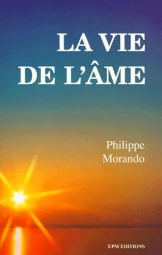 La vie de l'ame