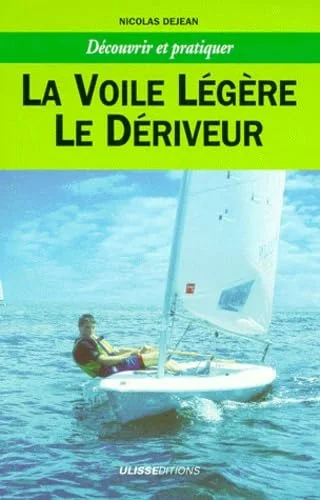 La voile legere le deriveur