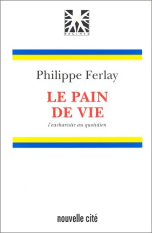 Le pain de vie