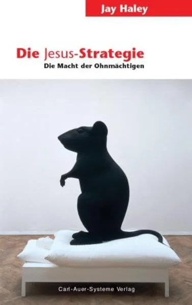 Die Jesus-Strategie.