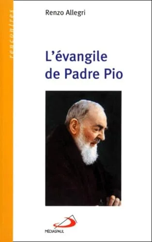 L'�vangile de padre Pio