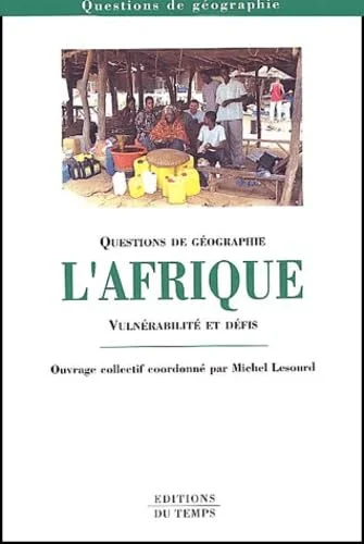 Afrique : Vuln�rabilit� et d�fis