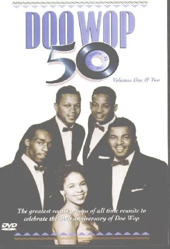 Doo Wop at 50, Volumes 1 & 2