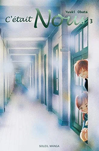 C'était nous, Tome 3 :