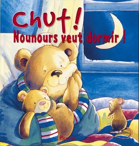 Chut! Nounours veut dormir!