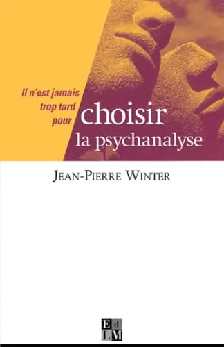 Choisir la psychanalyse